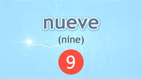 nueve traduction|nueve in spanish meaning.